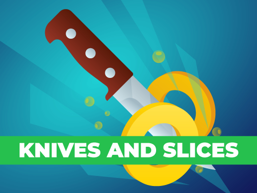 Knives And Slices