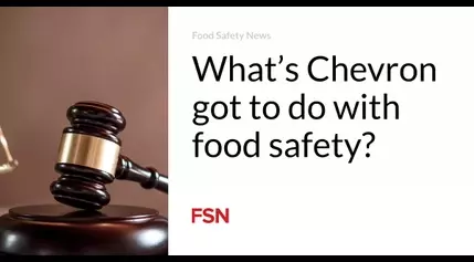 What’s Chevron got to do with food safety?