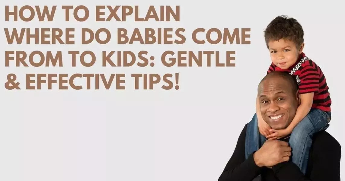 Kids Ask the Darndest Things: Where Do Babies Come From? (Calm & Clear Answers)