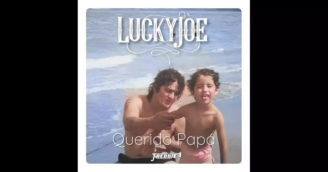 Lucky Joe Releases Heartfelt Tribute with ‘Querido Papá’ Music Video