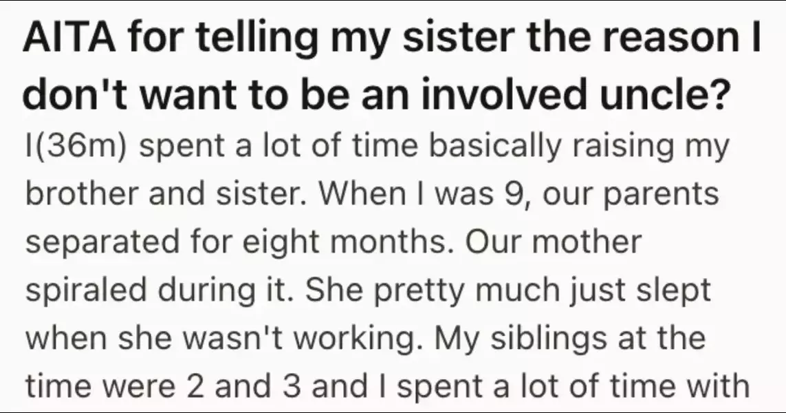 Big Brother Had To Raise His Siblings When They Were Young, So Now He Doesn’t Want To Have Anything To Do With His Sister’s Young Kids