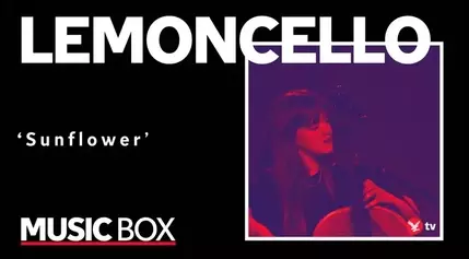 Lemoncello perform ‘Sunflower’ in Music Box session