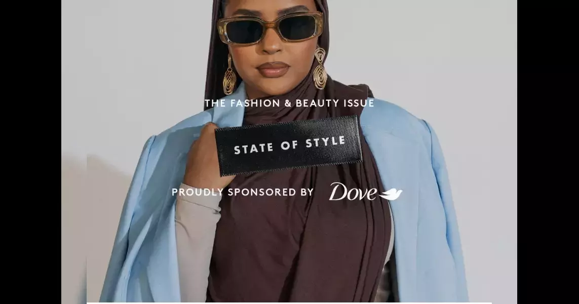 Dove Partners With Broadsheet’s “Fashion And Beauty” Digital Issue To Celebrate The Diversity Of Real Beauty