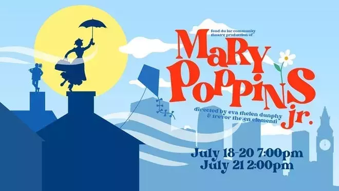 Fond du Lac Community Theatre’s ‘Mary Poppins Jr.’ engages over 100 local young actors, opening July 18