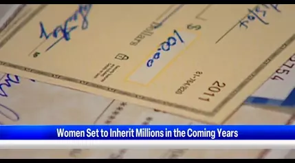 Your Money: Women set to inherit trillions in next 20 years