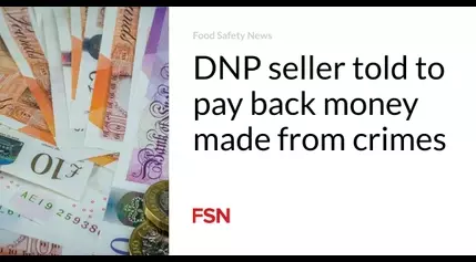 DNP seller told to pay back money made from crimes