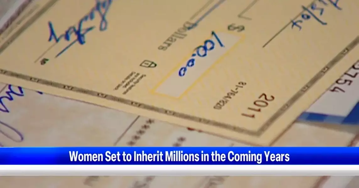 Your Money: Women set to inherit trillions in next 20 years