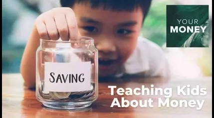 Your Money | Teaching kids about money