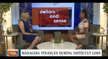 Dollars and Sense: Financial planning for dealing with the loss of a loved one