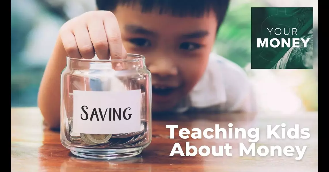 Your Money | Teaching kids about money