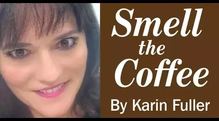 Smell the Coffee: We may never pass this way again