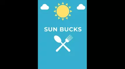 ‘SUN Bucks’ Launch to Feed Kids During School Break