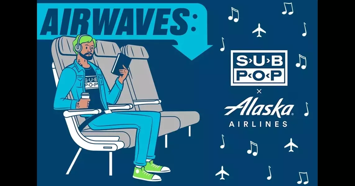 Feel the Vibes! Sub Pop Records curates new boarding music for Alaska Airlines