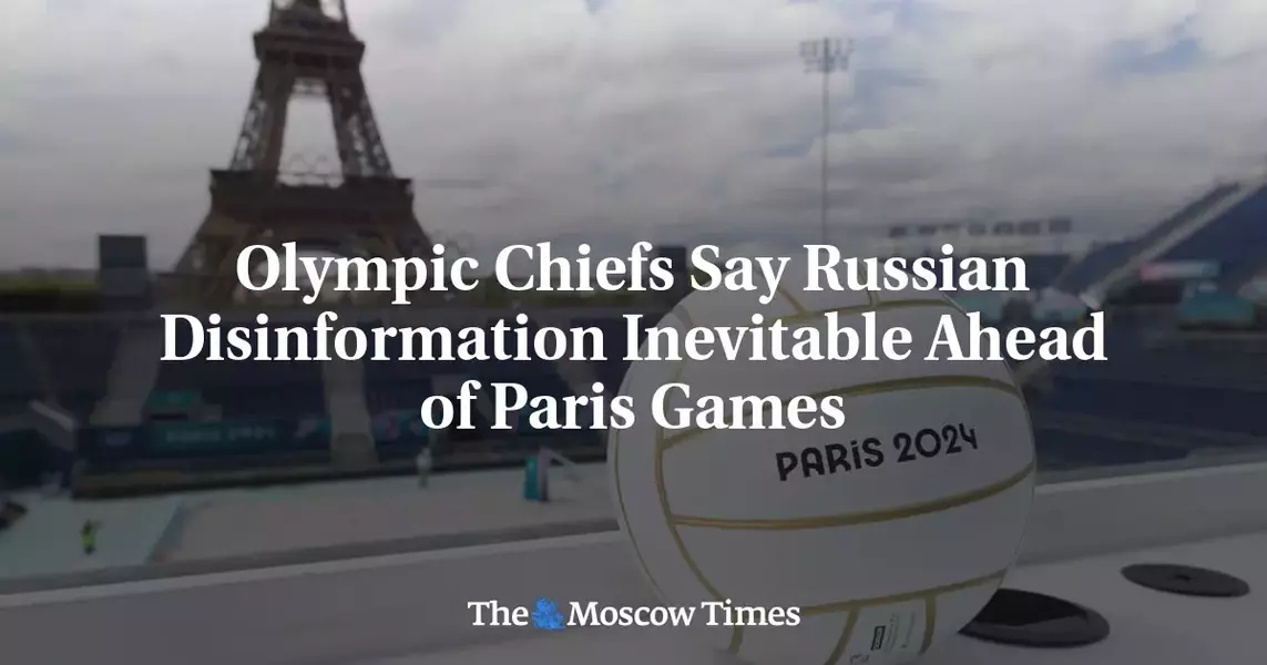 Olympic Chiefs Say Russian Disinformation Inevitable Ahead of Paris Games