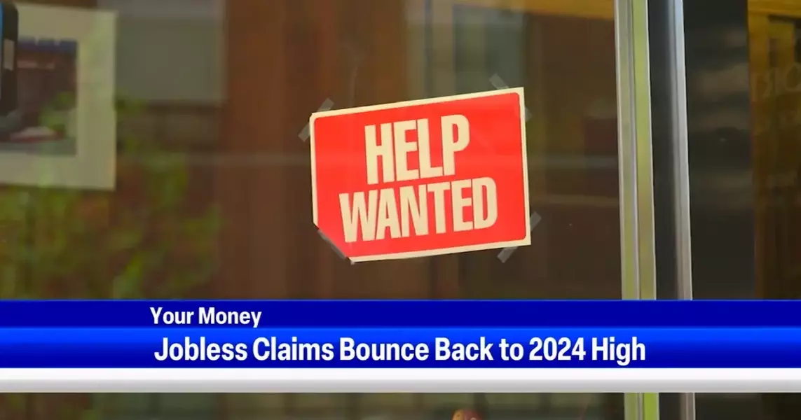 Your Money: Jobless Claims bounce back to 2024 high