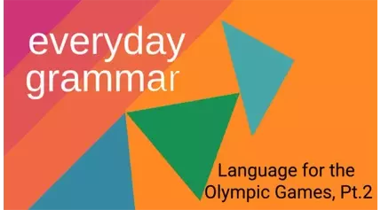 Language of the Olympic Games, Part 2