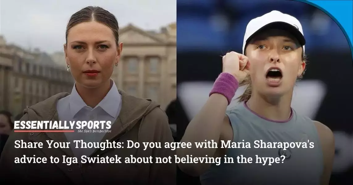 ‘I Don’t Believe in the Hype’- Tennis Veteran Maria Sharapova Offers Pearls of Wisdom to Iga Swiatek During Wimbledon Visit