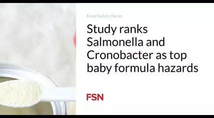 Study ranks Salmonella and Cronobacter as top baby formula hazards