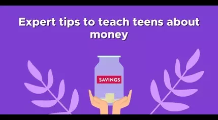 Expert tips to teach teens about money