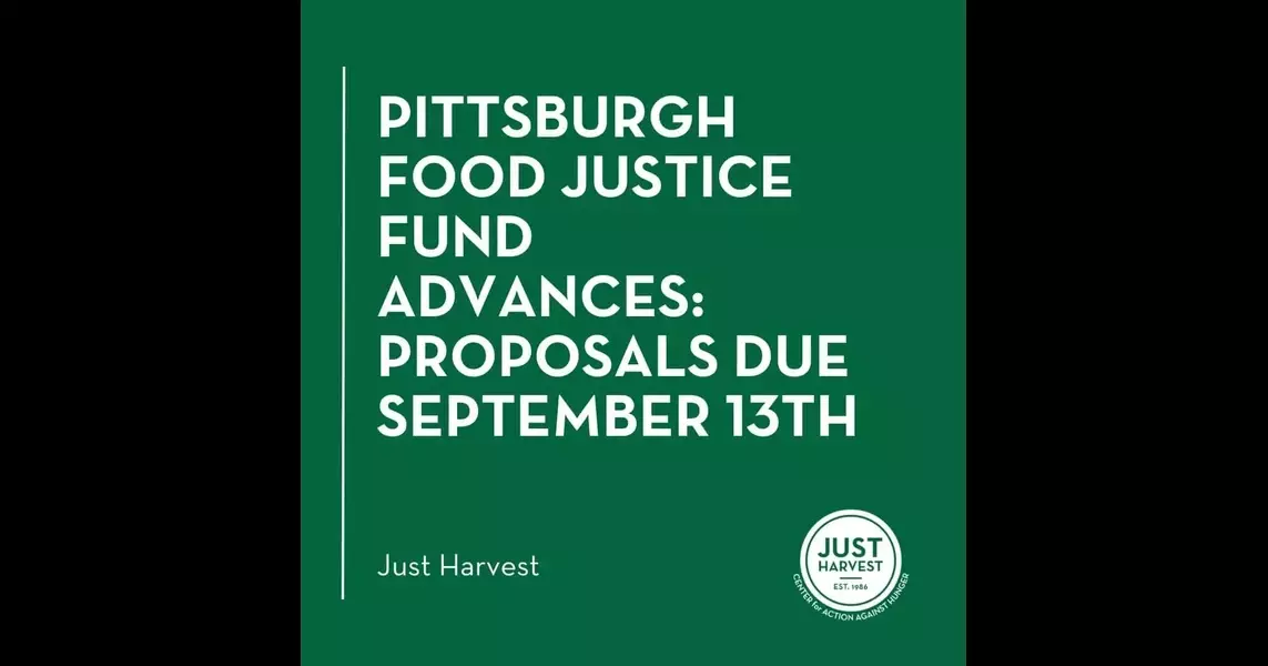 Pittsburgh Food Justice Fund Advances: Proposals Due September 13th