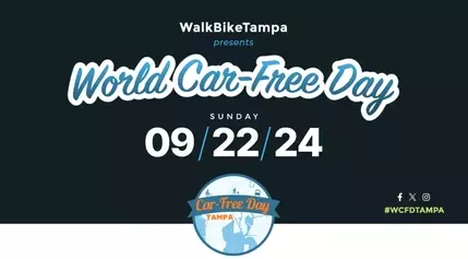 Walk Bike Tampa / City of Tampa Celebrate World Car Free Day