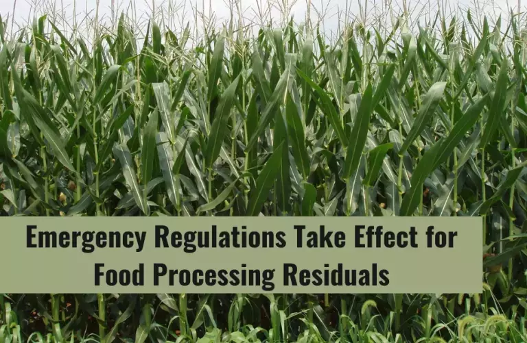 Emergency Regulations Take Effect for Food Processing Residuals