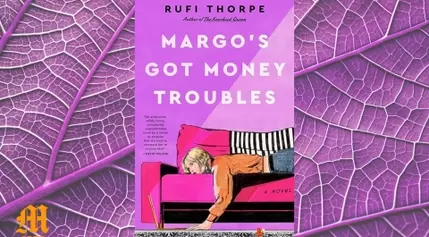 ‘Margo’s Got Money Troubles’ is thought-provoking and hilarious