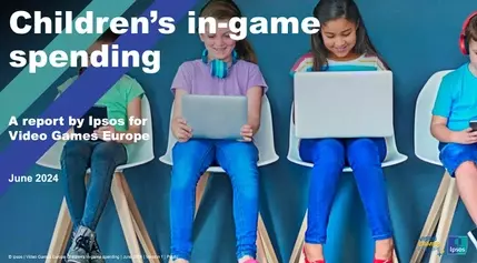 Ipsos & Video Games Europe: How children spend money in Games in 2024